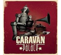 Caravan Palace by CARAVAN PALACE [VINYL] NEUF