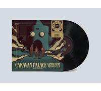 Caravan Palace - Gangbusters Melody Club [Vinyl LP]