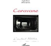 Caravane Juliette Speranza (Auteur), Angelo Mercen (Auteur)