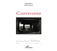 Caravane - Juliette Speranza - L'harmattan - broché - Théâtre