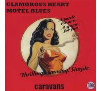 Caravans - Glamorous Heart