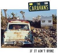 Caravans, the - If It Ain't Broke (10") [Import]