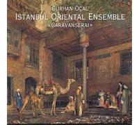 Burhan Ocal & Istanbul Oriental Ensemble – Caravanserai – Membran