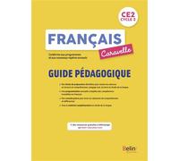 Caravelle CE2 - Guide pédagogique 2022 - Annie Chourau - Belin Éducation - broché - Scolaire / Universitaire