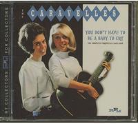 Caravelles - You Don't Have to Be a..