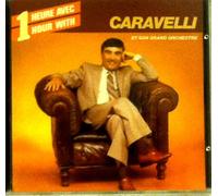 Caravelli - Une Heure avec Caravelli