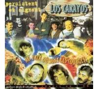 Carayos, Los - Persistent et Signent / Au Prix où sont les Courges