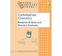 Carbohydrate Chemistry (Oxford Chemistry Primers)