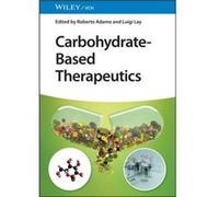 CarbohydrateBased Therapeutics - WileyVCH Verlag GmbH - WileyVCH Verlag GmbH - Livre en Anglais - Hardback WileyVCH Verlag GmbHWileyVCH Verlag GmbH (Auteur)