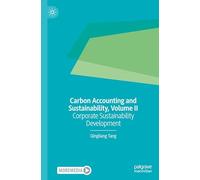 Carbon Accounting and Sustainability, Volume II: Corporate Sustainability Development