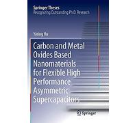 Carbon And Metal Oxides Based Nanomaterials For Flexible High Performance Asymmetric Supercapacitors