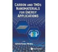 Carbon And Tmds Nanomaterials For Energy Applications