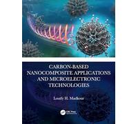 Carbon-Based Nanocomposite Applications and Microelectronic Technologies