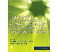 Carbon Based Nanomaterials For Advanced Thermal And Electrochemical Energy Storage And Conversion