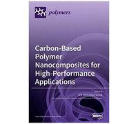 Carbon-Based Polymer Nanocomposites For High-Performance Applications