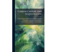 Carbon Capture And Sequestration