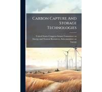 Carbon Capture And Storage Technologies