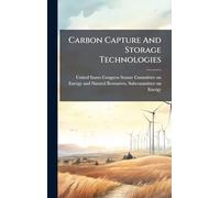 Carbon Capture And Storage Technologies