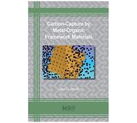Carbon-Capture By Metal-Organic Framework Materials
