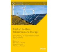 Carbon Capture Utilization and Storage: Law, Policy and Standardization Perspectives