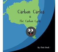 Carbon Carlos & The Carbon Cycle