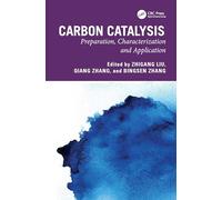 Carbon Catalysis: Preparation, Characterization and Application