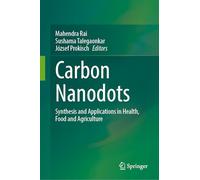 Carbon Nanodots: Synthesis and Applications in Health, Food and Agriculture