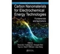 Carbon Nanomaterials For Electrochemical Shuhui Sun, Xueliang Sun, Zhongwei Chen, Yuyu Shanghai University Liu (Auteur)