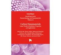 Carbon Nanomaterials - Latest Trends in Synthesis, Properties and Applications