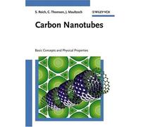 Carbon Nanotubes: Basic Concepts And Physical Properties