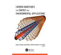 Carbon Nanotubes For Energy And Environmental Applications