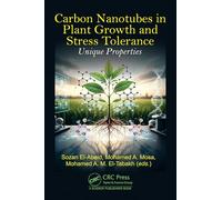Carbon Nanotubes in Plant Growth and Stress Tolerance: Unique Properties