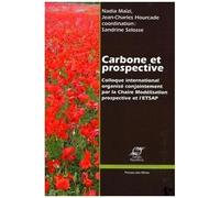 Carbone Et Prospective - Colloque International Organisé Conjointement Par La Chaire Modélisation Prospective Et L'etsap