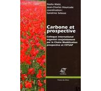 Carbone Et Prospective - Colloque International Organisé Conjointement Par La Chaire Modélisation Prospective Et L'etsap
