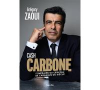 Carbone - Itinéraire du cerveau de l'arnaque du siècle - Gregory Zaoui - Hugo Doc - broché - Essai