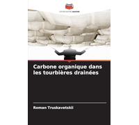 Carbone organique dans les tourbières drainées