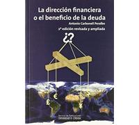 Carbonell Peralbo, A: Dirección Financiera O El Beneficio De