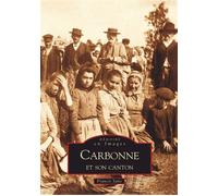 Francis Sans – Carbonne et son canton – Nouvelles Éditions Sutton – Broché