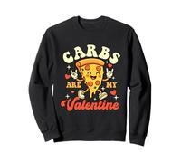 Carbs are My Valentine - Pizza Baker Italien pour Les Amateurs de Cuisine Sweatshirt