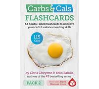 Carbs & Cals Flashcards PACK 2: 64 double-sided flashcards to improve your carb & calorie counting skills