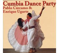 Carcamo, Pablo/ Ugarte, Enrique - Cumbia Dance Party
