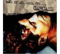 Carcass – Wake Up and Smell The... Carcass – CD – Earache Records