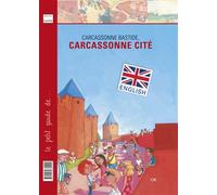 Carcassonne bastide, Carcassonne cité Edition en anglais - Monique Subra-Jourdain - Du Cabardes - cartonné - Document jeunesse