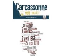 Carcassonne en 100 dates Claude Marquié (Auteur)
