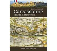 Carcassonne Histoire et Architecture