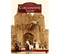 M. Andrieu – Carcassonne – Tome III – Broché