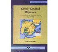 Carcel Y Sociedad Represora Pedro Oliver Olmo (Auteur)