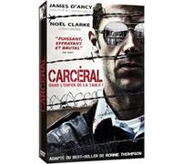 Carceral : Dans l'enfer de la taule G