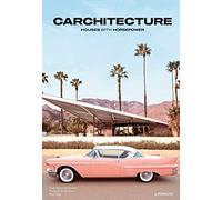 Carchitecture: Houses With Horsepower