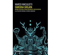 Carcosa svelata. Appunti per una lettura esoterica di True Detective